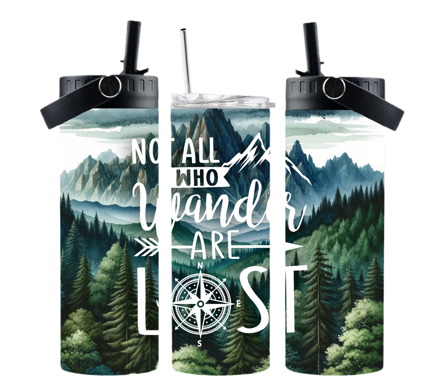 Not All Who Wander Are Lost - 20oz Dual Lid Tumbler