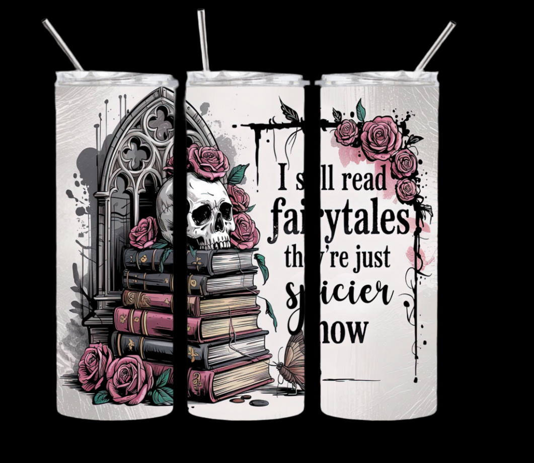 Still Read Fairytales - 20ozTumbler