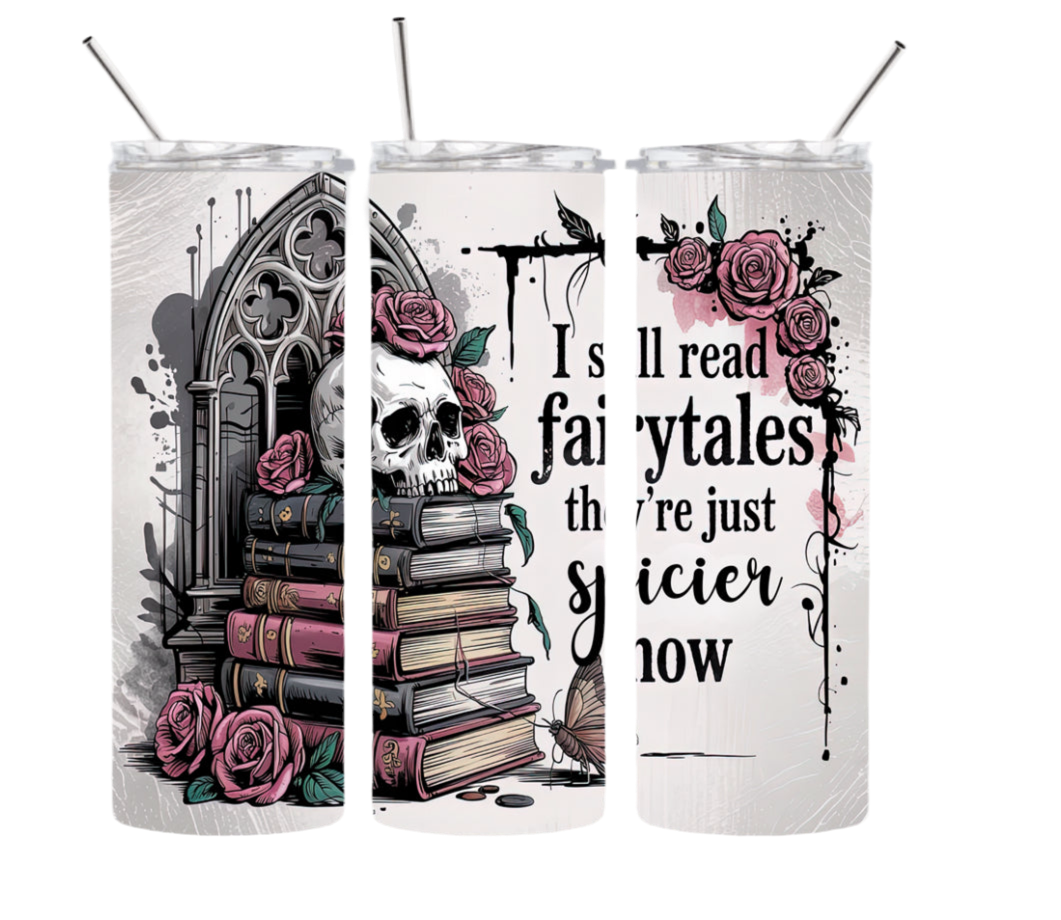 Still Read Fairytales - 20ozTumbler