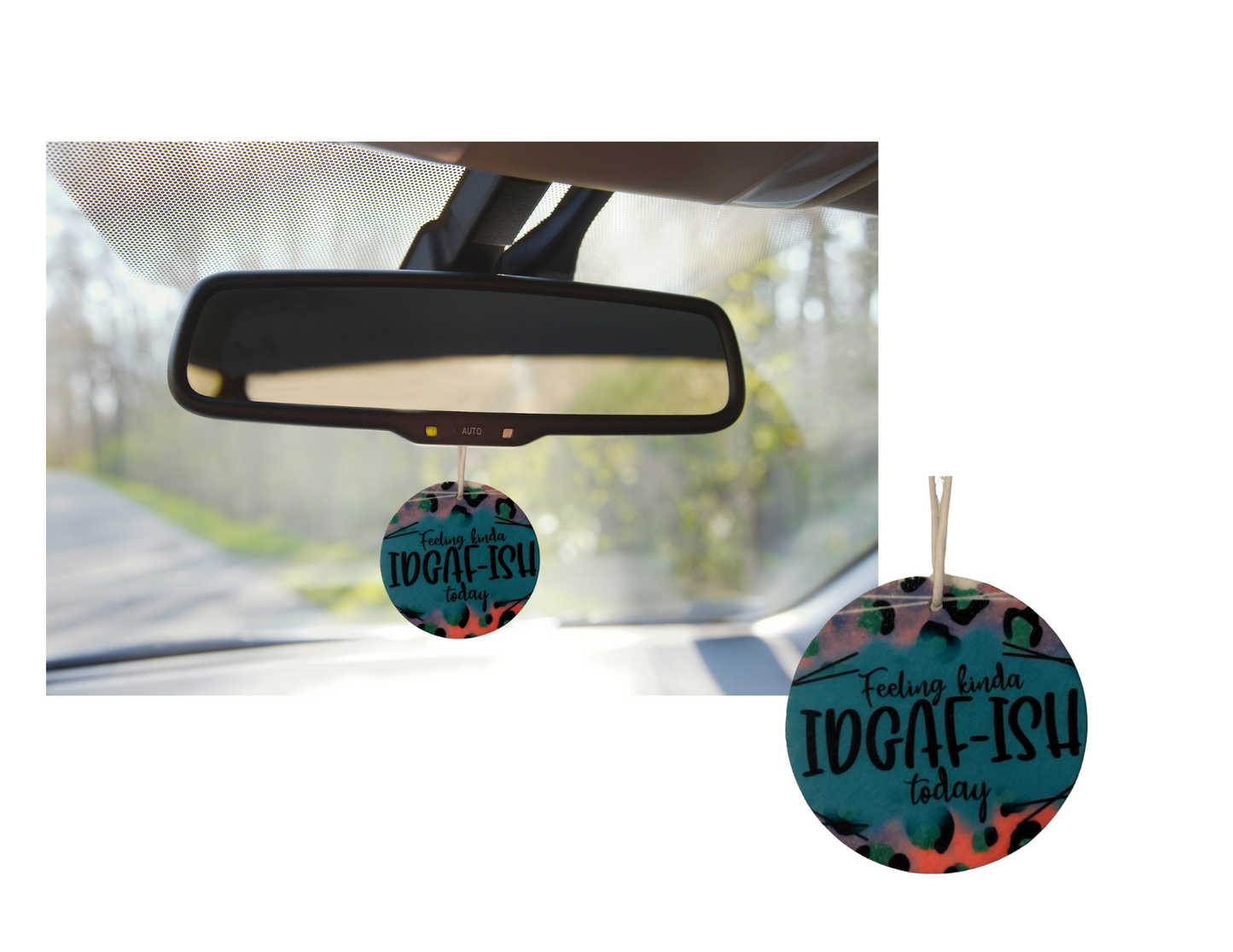 Reusable Air Freshener. Feeling kinda IDGAF-ISH today.