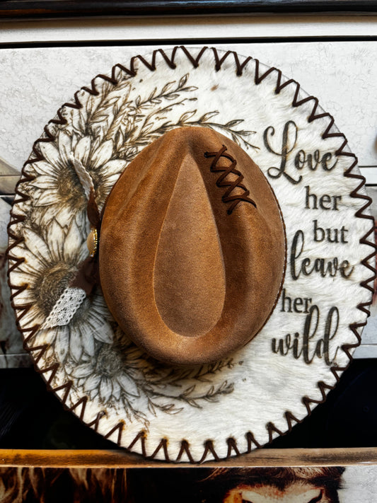 Love Her But Leave Her Wild (V2)- wide brim fedora hat